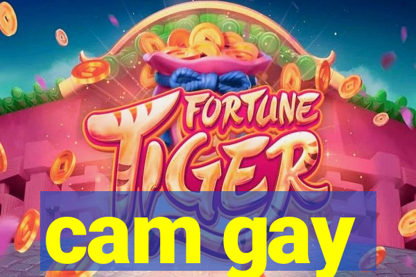 cam gay